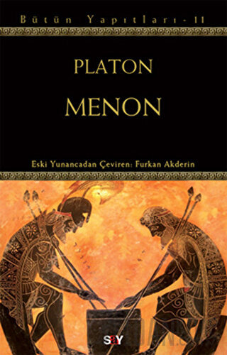 Menon - Bütün Yapıtları 11 Platon (Eflatun)