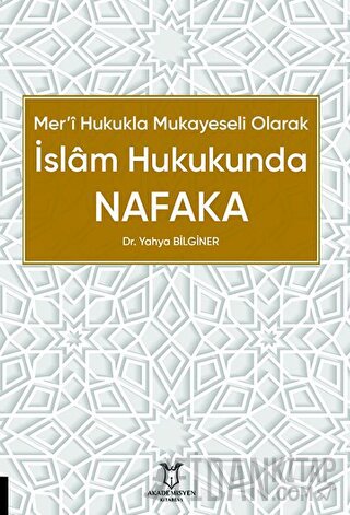 Mer’i Hukukla Mukayeseli Olarak İslâm Hukukunda Nafaka