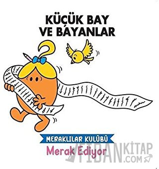 Küçük Bay ve Bayanlar Merak Ediyor
