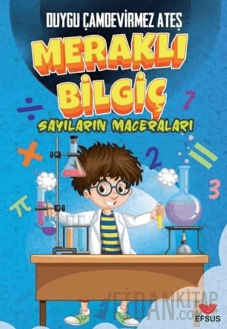 Meraklı Bilgiç Sayıların Maceraları