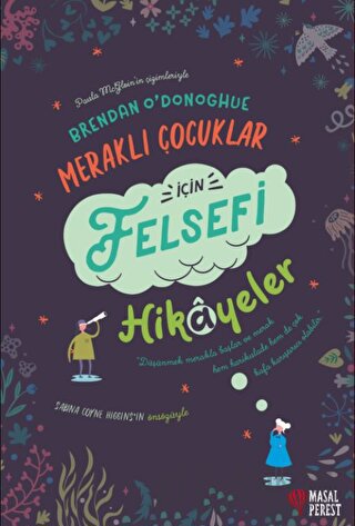 Meraklı Çocuklar İçin Felsefi Hikayeler (Ciltli)