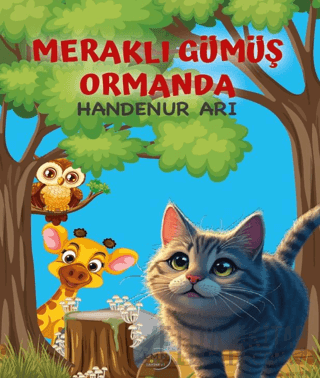 Meraklı Gümüş Ormanda