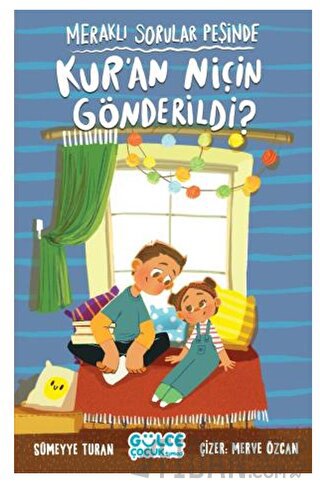 Meraklı Sorular Peşinde – Kur’an Niçin Gönderildi?