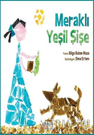 Meraklı Yeşil Şişe Bilge Buhan Musa