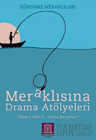 Meraklısına Drama Atölyeleri - Öğrenme Meraklıları