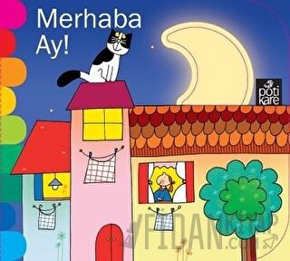 Merhaba Ay - Delikli Kitaplar Serisi