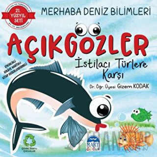 Merhaba Deniz Bilimleri - Açıkgözler İstilacı Türlere Karşı