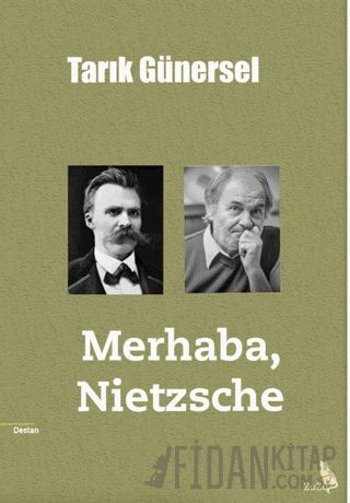 Merhaba, Nietzsche