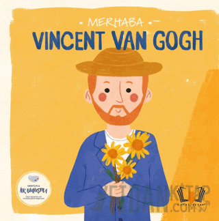 Merhaba Vıncent Van Gogh