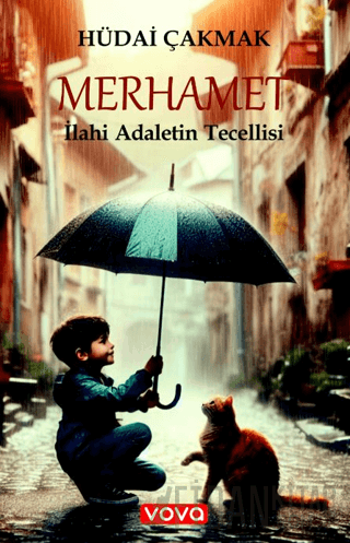 Merhamet İlahi Adaletin Tecellisi