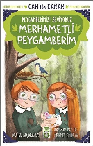 Merhametli Peygamberim - Can İle Canan Peygamberimizi Seviyoruz