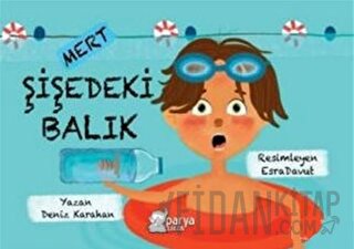 Mert - Şişedeki Balık