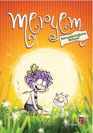 Meryem Sorumluluğunu Biliyor