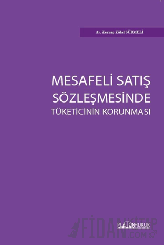 Mesafeli Satış Sözleşmesinde Tüketicinin Korunması