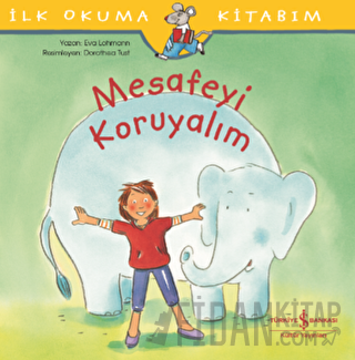 Mesafeyi Koruyalım - İlk Okuma Kitabım