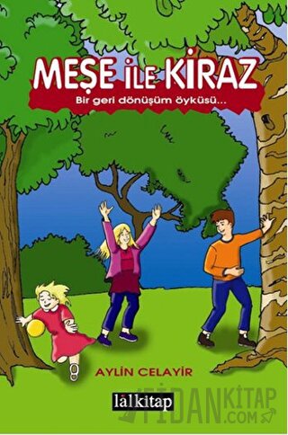 Meşe ile Kiraz