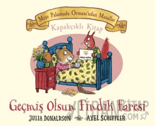 Meşe Palamudu Ormanı'ndan Masallar - Geçmiş Olsun Fındık Faresi (Ciltl