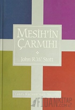 Mesih'in Çarmıhı (Ciltli)