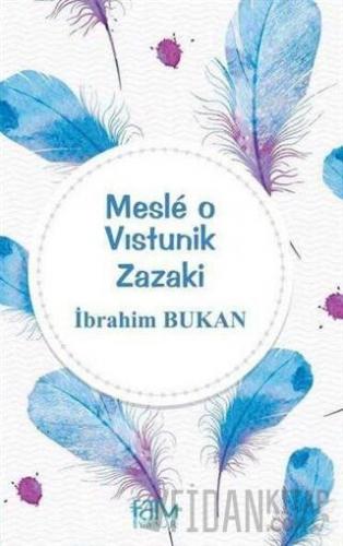 Mesle O Vıstunik Zazaki