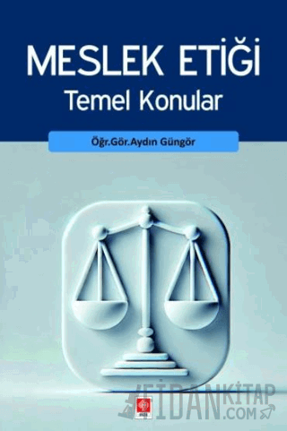 Meslek Etiği Temel Konular