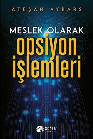 Meslek Olarak Opsiyon İşlemleri