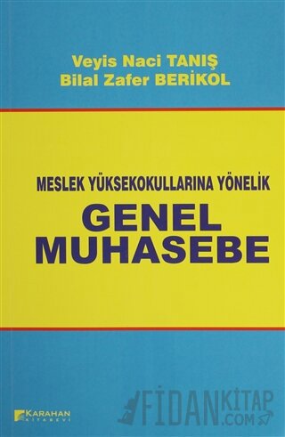 Meslek Yüksek Okullarına Yönelik Genel Muhasebe