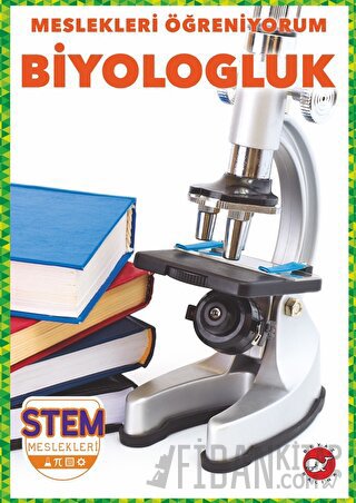 Meslekleri Öğreniyorum - Biyologluk Stem Meslekleri