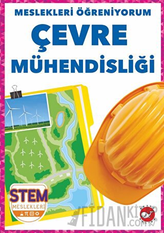 Meslekleri Öğreniyorum - Çevre Mühendisliği Stem Meslekleri