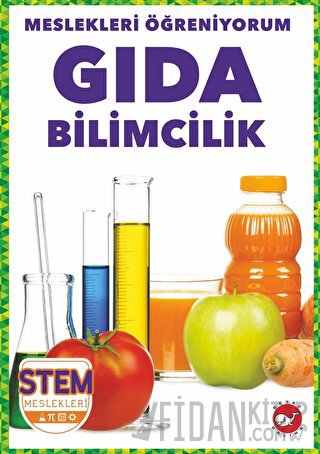 Meslekleri Öğreniyorum - Gıda Bilimcilik Stem Meslekleri