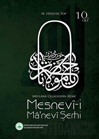 Mesnevi-i Ma'nevi Şerhi 10. Cilt (Ciltli)