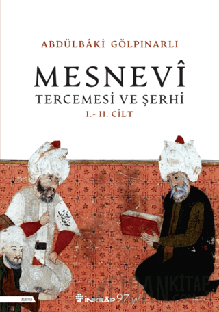 Mesnevi Tercümesi ve Şerhi I - II. Cilt