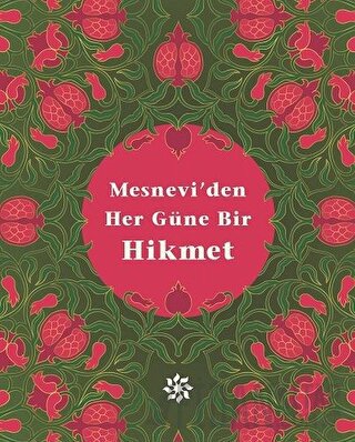 Mesnevi'den Her Güne Bir Hikmet