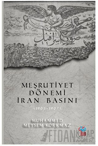 Meşrutiyet Dönemi İran Basını (1905-1907)