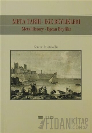 Meta Tarih-Ege Beylikleri Meta History-Egean Beyliks