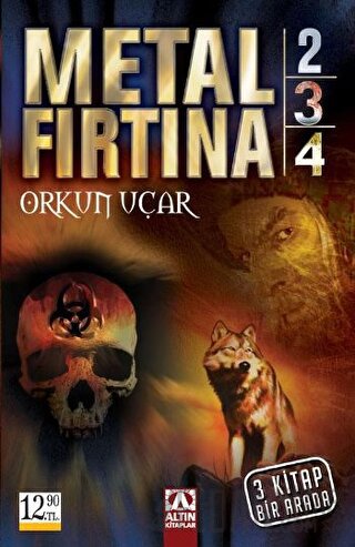Metal Fırtına 2 - 3 - 4 Orkun Uçar