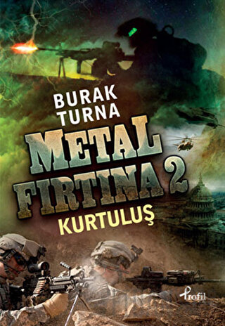 Metal Fırtına 2: Kurtuluş Burak Turna