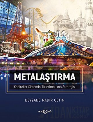Metalaştırma - Kapitalist Sistemin Tüketime İkna Stratejisi Beyzade Na