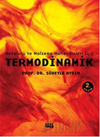 Metalurji ve Malzeme Mühendisleri İçin Termodinamik