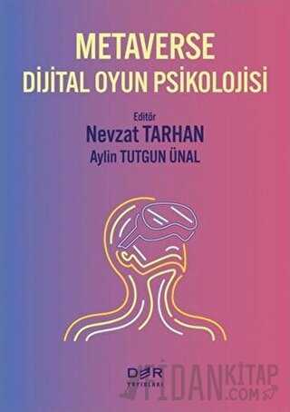 Metaverse Dijital Oyun Psikolojisi