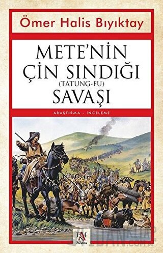Mete’nin Çin Sındığı (Tatung-Fu) Savaşı