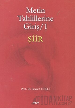 Metin Tahlillerine Giriş 1 - Şiir