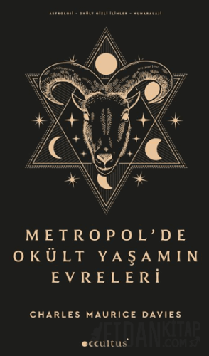 Metropol’de Okült Yaşamın Evreleri