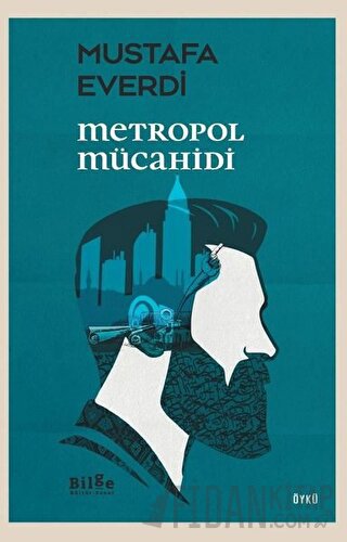 Metropol Mücahidi Mustafa Everdi