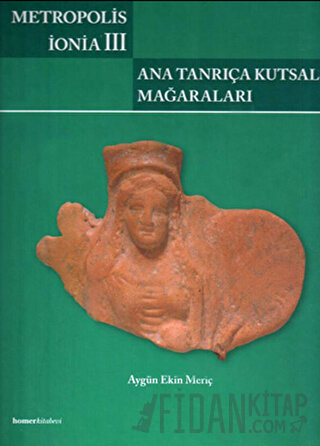 Metropolis İonia 3 - Ana Tanrıça Kutsal Mağaraları (Ciltli)