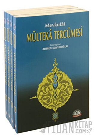 Mevkufat Mülteka Tercümesi 1. Hamur Kağıt (4 Cilt Takım) Mehmed Mevkuf