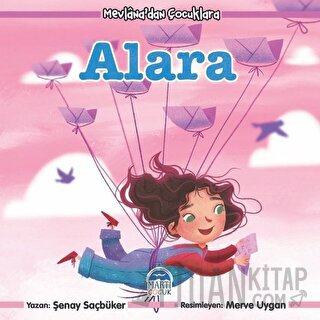 Mevlana’dan Çocuklara - Alara