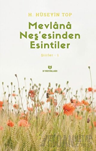 Mevlana Neş’esinden Esintiler