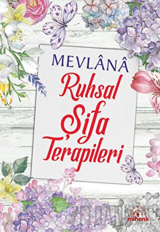 Mevlana Ruhsal Şifa Terapileri