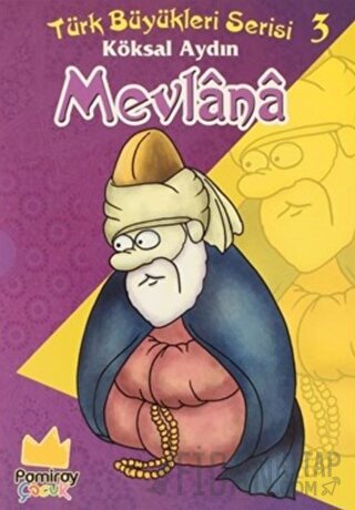 Mevlana - Türk Büyükleri Serisi 3