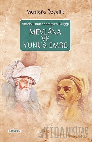 Mevlana ve Yunus Emre